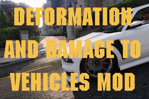 Realistic Deformation for Vehicles